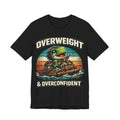 Overweight & Overconfident T-Shirt (Style B) — Quietly Ascended