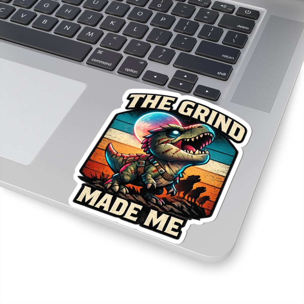 The Grind Made Me Vinyl Sticker — Quietly Ascended