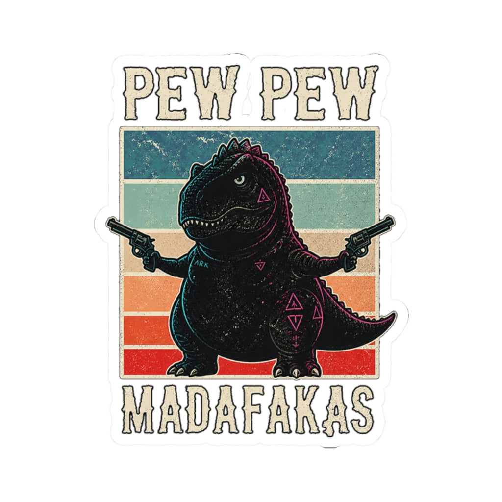 Pew Pew Madness Vinyl Sticker — Gunslinger Rex