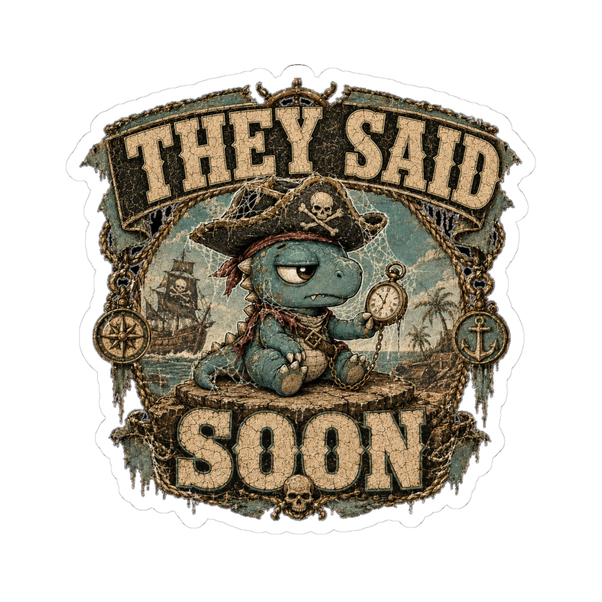 They Said Soon™ — Cobweb Captain Sticker — Quietly Ascended