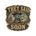 They Said Soon™ — Cobweb Captain Sticker — Quietly Ascended