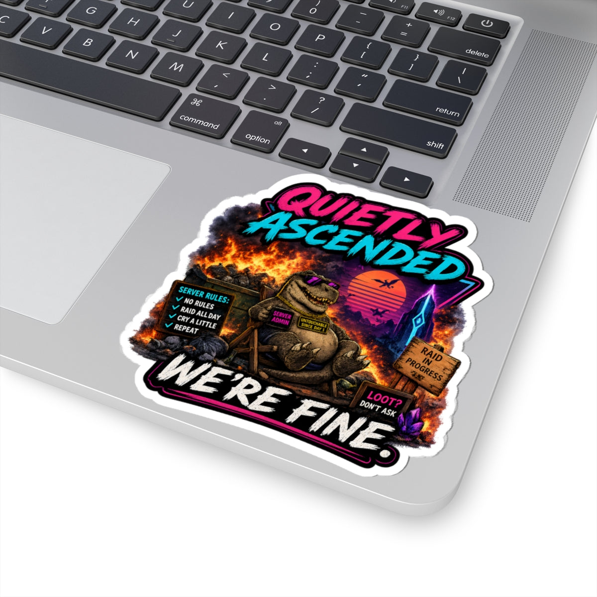 We're Fine Vinyl Sticker — Server Admin Chibi T-Rex Kiss-Cut Decal