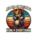 Alpha of Nothing, King of Everything Vinyl Sticker — Quietly Ascended