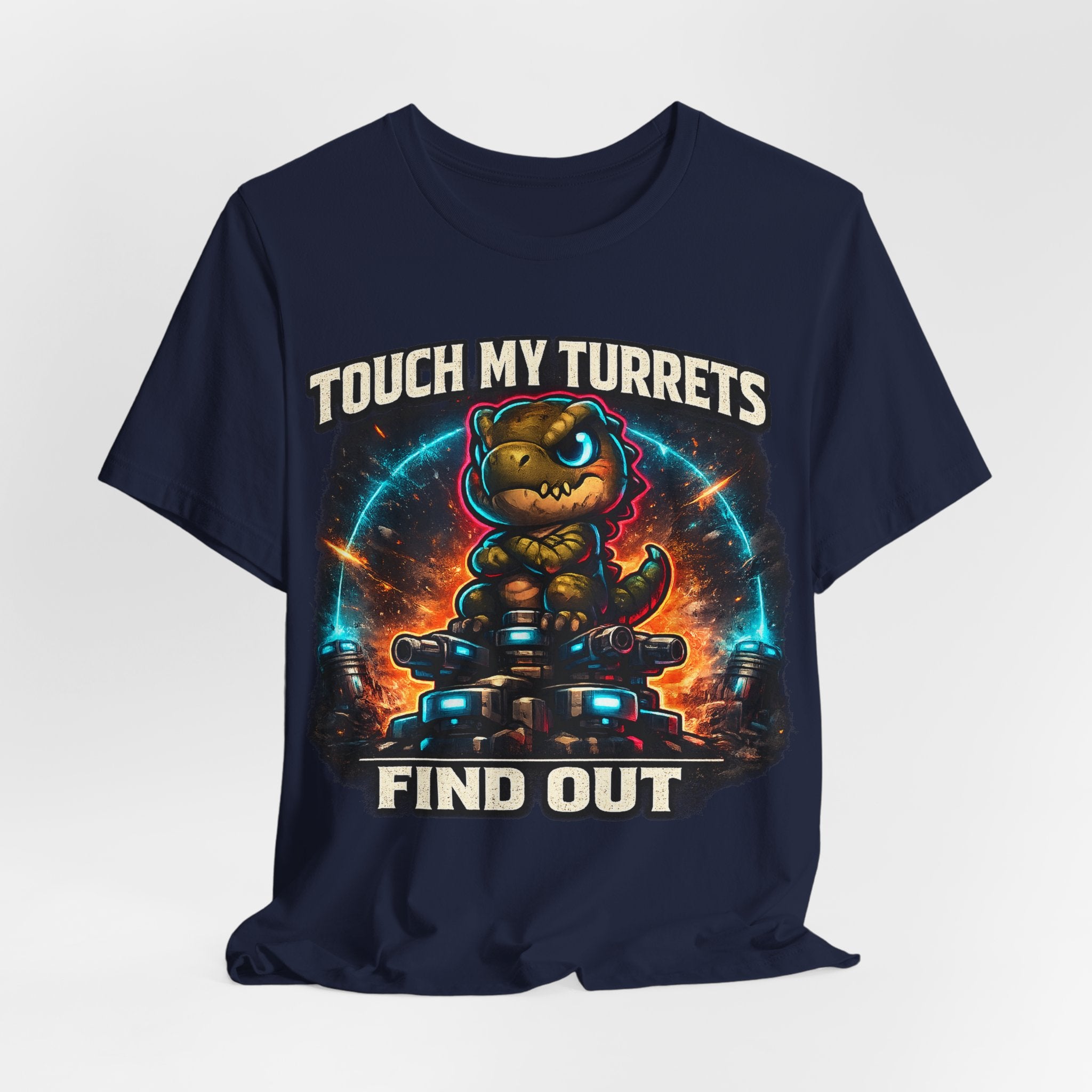 Touch My Turrets, Find Out T-Shirt — Alt Print — Quietly Ascended