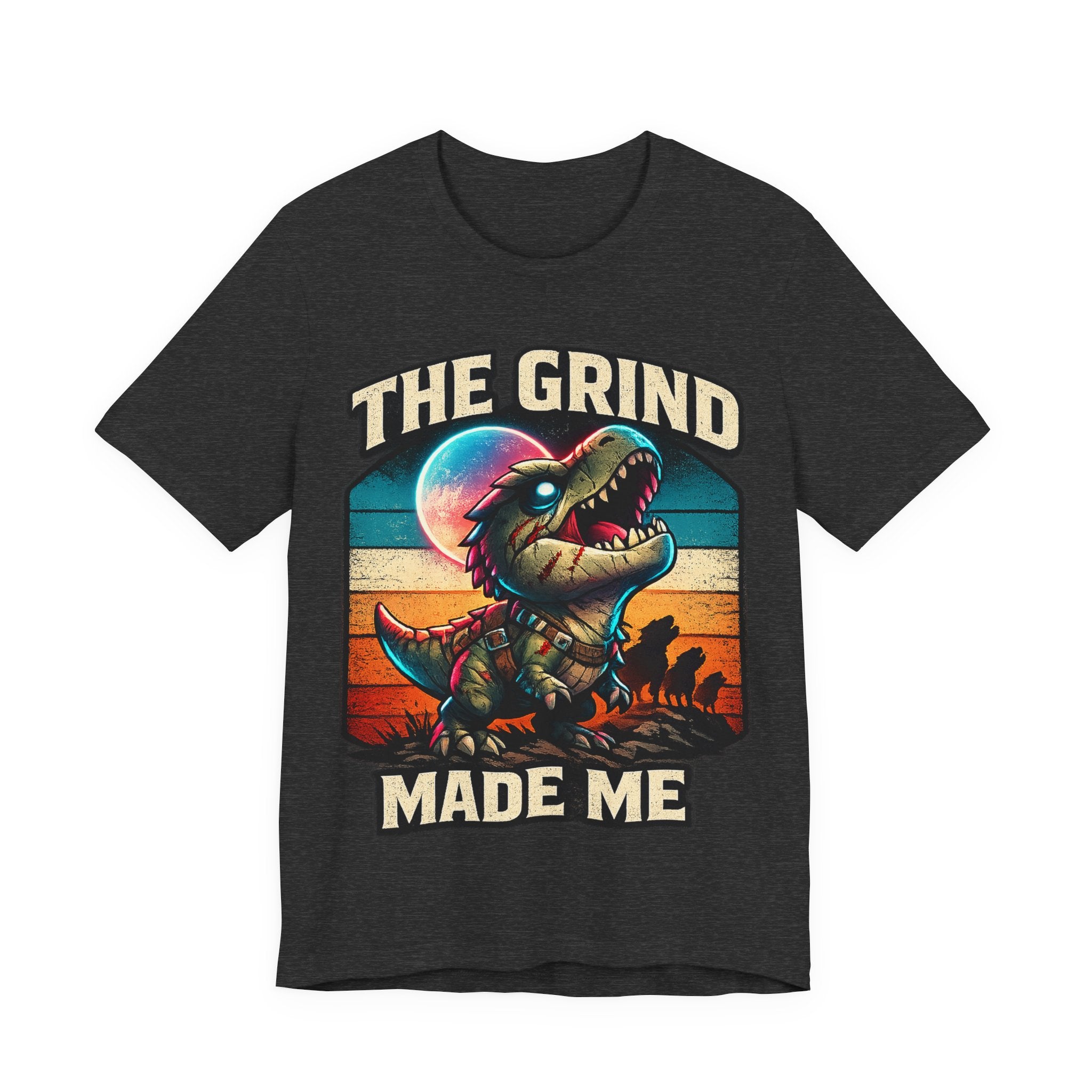 The Grind Made Me T-Shirt — Quietly Ascended