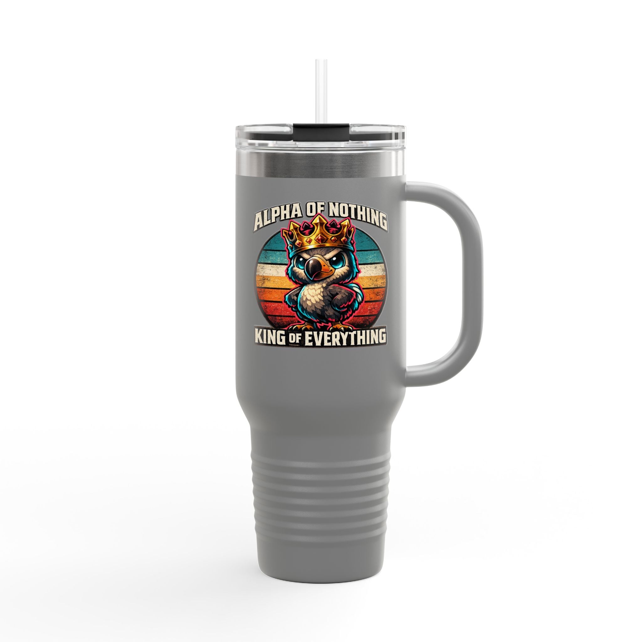 Alpha of Nothing, King of Everything 40oz Insulated Tumbler — Quietly Ascended