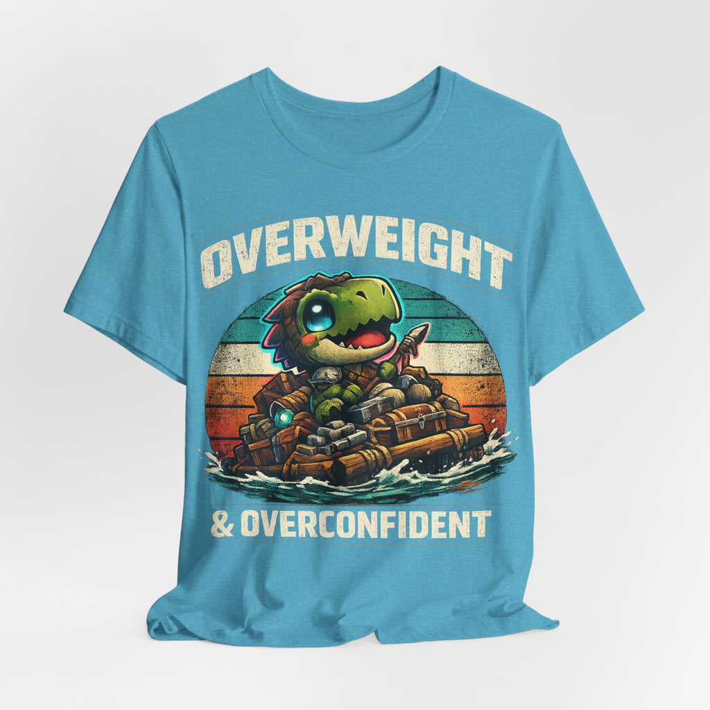 Overweight & Overconfident T-Shirt (Style B) — Quietly Ascended