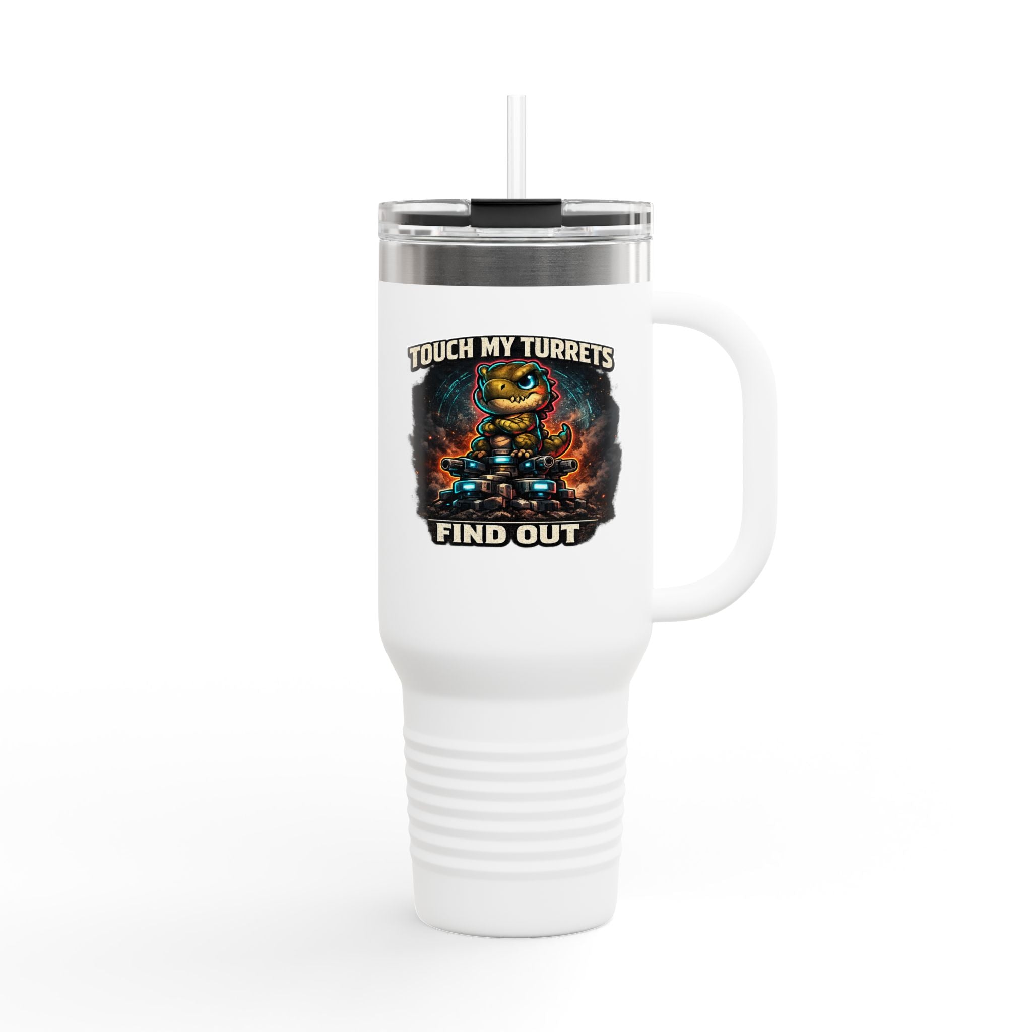 Touch My Turrets, Find Out 40oz Insulated Tumbler — Quietly Ascended